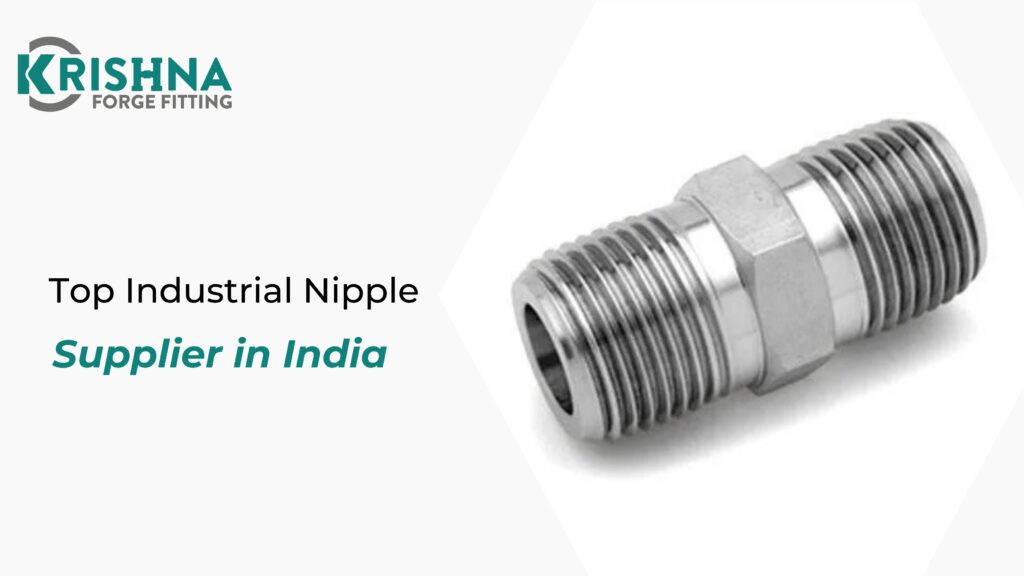 Top Industrial Nipple Supplier in India